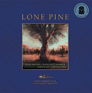 Lone Pine by Margaret Warner, Susie Brown