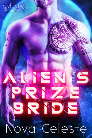 Alien's Prize Bride by Nova Celeste, Nova Celeste