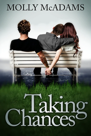 Taking Chances by Molly McAdams