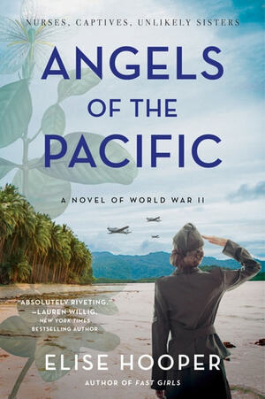 Angels of the Pacific by Elise Hooper