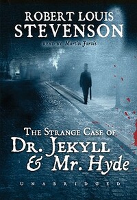 The Strange Case of Dr. Jekyll & Mr. Hyde by Robert Louis Stevenson