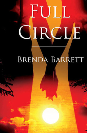 Full Circle by Brenda Barrett