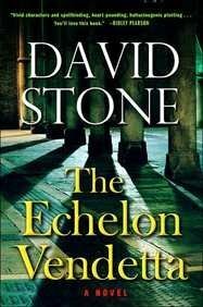 The Echelon Vendetta by David Stone