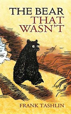 The Bear That Wasn't by Frank Tashlin