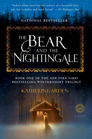 The Bear and the Nightingale by Katherine Arden