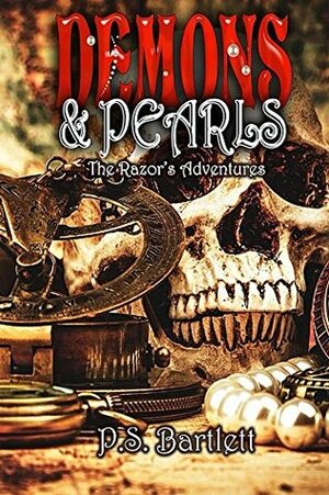 Demons & Pearls by P.S. Bartlett