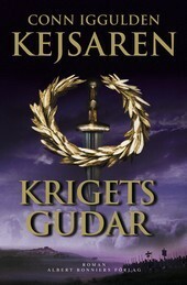 Krigets gudar by Conn Iggulden