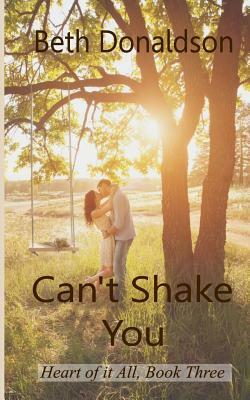 Can't Shake You by Beth Donaldson