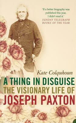 A Thing in Disguise by Kate Colquhoun