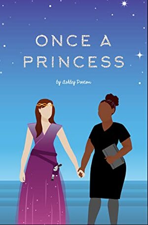 Once A Princess by Ashley Poston