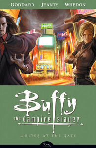 Buffy the Vampire Slayer: Wolves at the Gate by Drew Goddard, Joss Whedon