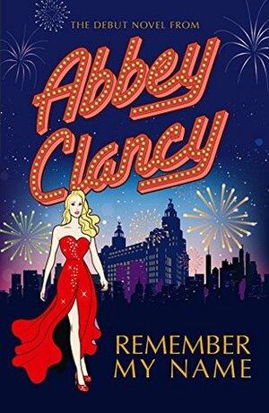 Remember My Name by Abbey Clancy