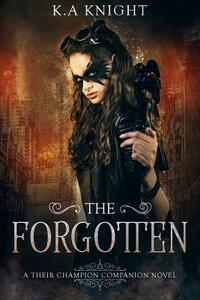The Forgotten by K.A. Knight