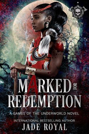 Marked for Redemption by Jade Royal