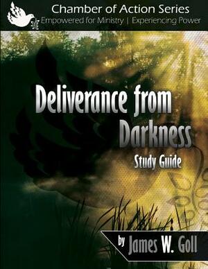 Deliverance from Darkness Study Guide by James W. Goll