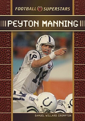 Peyton Manning by Samuel Willard Crompton