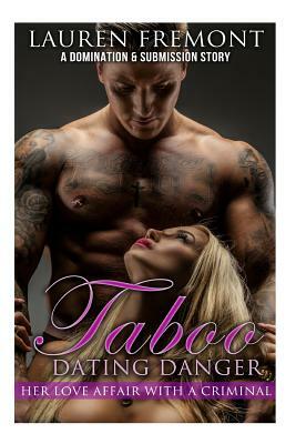 Taboo: Dating Danger by Lauren Fremont