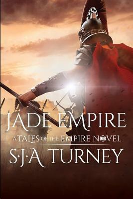 Jade Empire by S.J.A. Turney