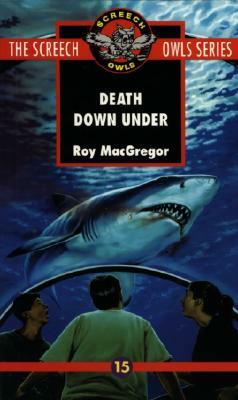 Death Down Under (#15) by Roy MacGregor