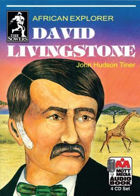 David Livingstone: African Explorer by John Hudson Tiner