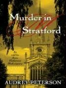 Murder In Stratford: As Told By Anne Hathaway Shakespeare by Audrey Peterson