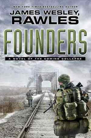 Founders by Rawles, James Wesley