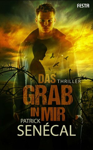 Das Grab in Mir by Patrick Senécal