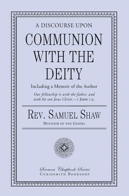 Communion with the Deity by Samuel Shaw