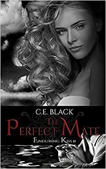 The Perfect Mate by C.E. Black