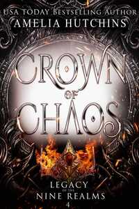 Crown of Chaos by Amelia Hutchins