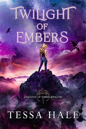 Twilight of Embers by Tessa Hale