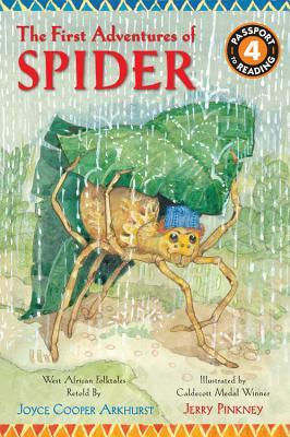 The First Adventures of Spider by Joyce Cooper Arkhurst