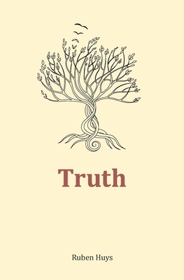 Truth by Ruben Huys