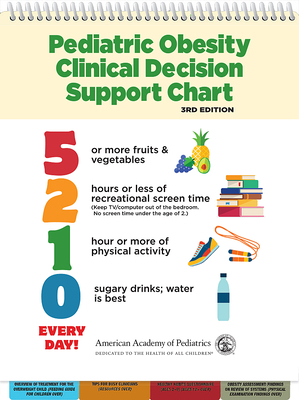 5210 Pediatric Obesity Clinical Decision Support Chart by American Academy of Pediatrics