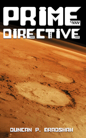 Prime Directive by Duncan P. Bradshaw