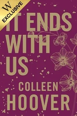 It Ends With Us: Exclusive Edition (Hardback) by Colleen Hoover