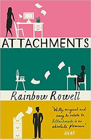 Attachments by Rainbow Rowell