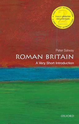 Roman Britain: A Very Short Introduction by Peter Salway