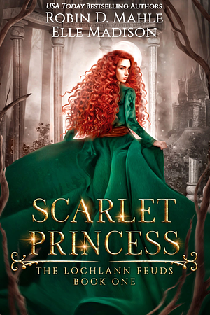 The scarlet princess by Elle Madison, Robin D. Mahle