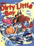 The Dirty Little Boy by Margaret Wise Brown