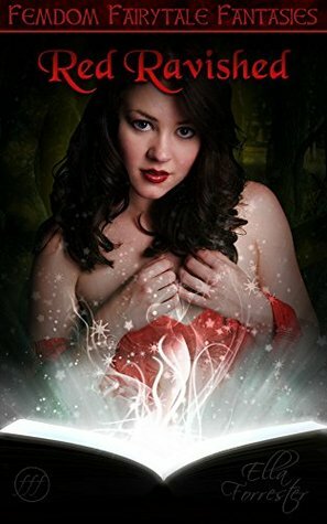 Red Ravished by Zoe M. Bates, Ella Forrester