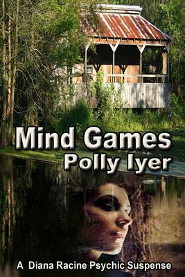 Mind Games by Polly Iyer