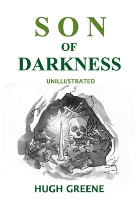 Son of Darkness: Unillustrated by Hugh Greene