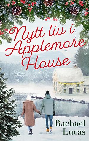 Nytt liv i Applemore House by Rachael Lucas