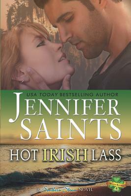 Hot Irish Lass: A Southern Steam Novel by Jennifer Saints