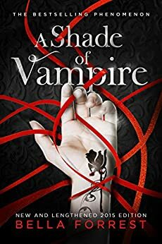 A Shade of Vampire by Bella Forrest