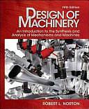 Design of Machinery with Student Resource DVD by Robert L. Norton