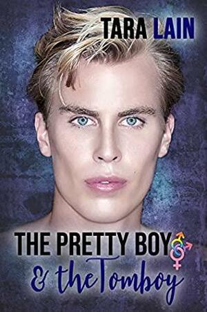 The Pretty Boy and the Tomboy by Tara Lain