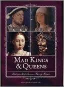 Mad Kings & Queens by Alison Rattle, Allison Vale