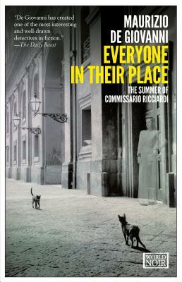 Everyone in Their Place: The Summer of Commissario Ricciardi by Maurizio de Giovanni